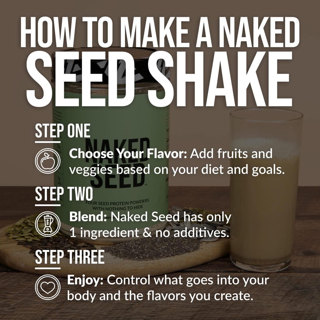 Naked Seed - 4 Seed Protein Powder, Only 4 Ingredients - Chia, Watermelon, Sunflower and Pumpkin Seed - Gluten-Free, Soy Free, Vegan, No Gmos, No Artificial Sweeteners - 15 Servings 6