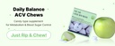 ne-ar-daily-balance-acv-chews-1-530mg-ap-3.jpg