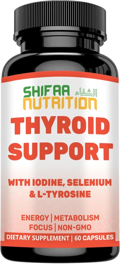 SHIFAA NUTRITION Halal Thyroid Support 30 Servings ← Non-GMO Relief Supplement w/ B12, Iodine, Selenium, L-Tyrosine ← Supports Energy, Metabolism, Focus, Clarity, Cortisol Balance
