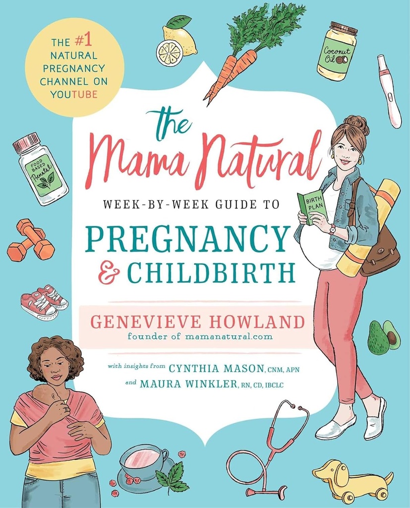 La guía de embarazo y parto por semana natural de mamá
