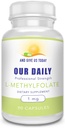 Nuestros Vites diarios L-Methylfolate 1mg / 1000 mcg Máxima fuerza activa folato, 5-MTHF, Filler Gratis, Gluten Free, Non-GMO, Vegetarian Capsules 90 Conde (Pack of 1)
