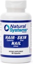 Hair Skin and Nails Vitamins Supplement 60 Capsule by Natural Systems - Strong Nails and Hair Growth Vitamins for Women and Men - Natural Biotin Hair Skin and Nails Vitamin - Skin Protection Vitamins