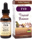 Amber NaturalZ TYD Thyroid Balance Herbal Suplemento para Perros, Gatos, Aves, Películas de Guinea y Conejos ← Herbal Pet Suplemento para la Salud de Tiroides TEN 1 Fluid Ounce Glass Bottle Ø Manufactured in The USA
