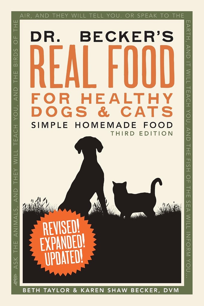 Dr. Becker's Real Food for Healthy Dogs and Cats: Simple Homemade Food