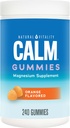 Natural Vitality Calm, Magnesium Citrate Suplemento, Stress Relief Gummies, Supports a Healthy Response to Stress, Gluten Free, Vegan, Orange, 240 Gummies