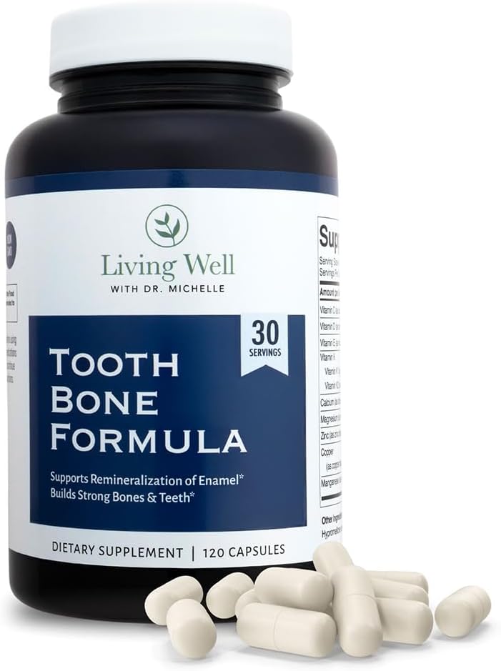 Vivir bien con la Dra. Michelle Tooth &amp; Bone Formula - Suplemento con Calcio para Bone Strength &amp; Tooth Enamel Support, D3 + K2, 120 cápsulas, no GMO, libre de gluten