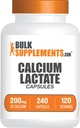BulkSupplements.com Calcium Lactate Capsules - Suplemento de calcio, 200 mg de calcio - Suplemento de lactato de calcio, 2 cápsulas por servicio - Suministro de 120 días, 240 cápsulas
