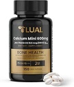 LUAL Calcio Minis 600 mg con vitamina D3 - Bono &amp; Muscle Support - 150 Mini Softgels - Fácil de Tragar - Calcio &amp; D3 para huesos fuertes y movilidad