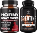Bundle of Horny Goat Weed Extract Complex for Hombre and Women Enhanced Energy and Stamina and High Strength Tri Phase Creatine Pills - Optimal Muscle Builder Creatine Supplement for Men and Women