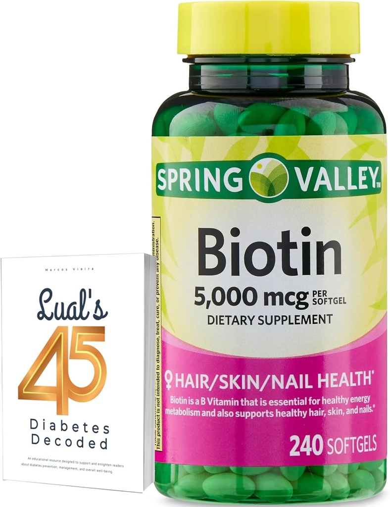 Spring Valley Biotin 5000 mcg 240 Cuenta, Suplemento dietético para uñas de piel de pelo, vitaminas para la pérdida de cabello para mujeres Agrupación con 45 diabetes de Lual Decodificado