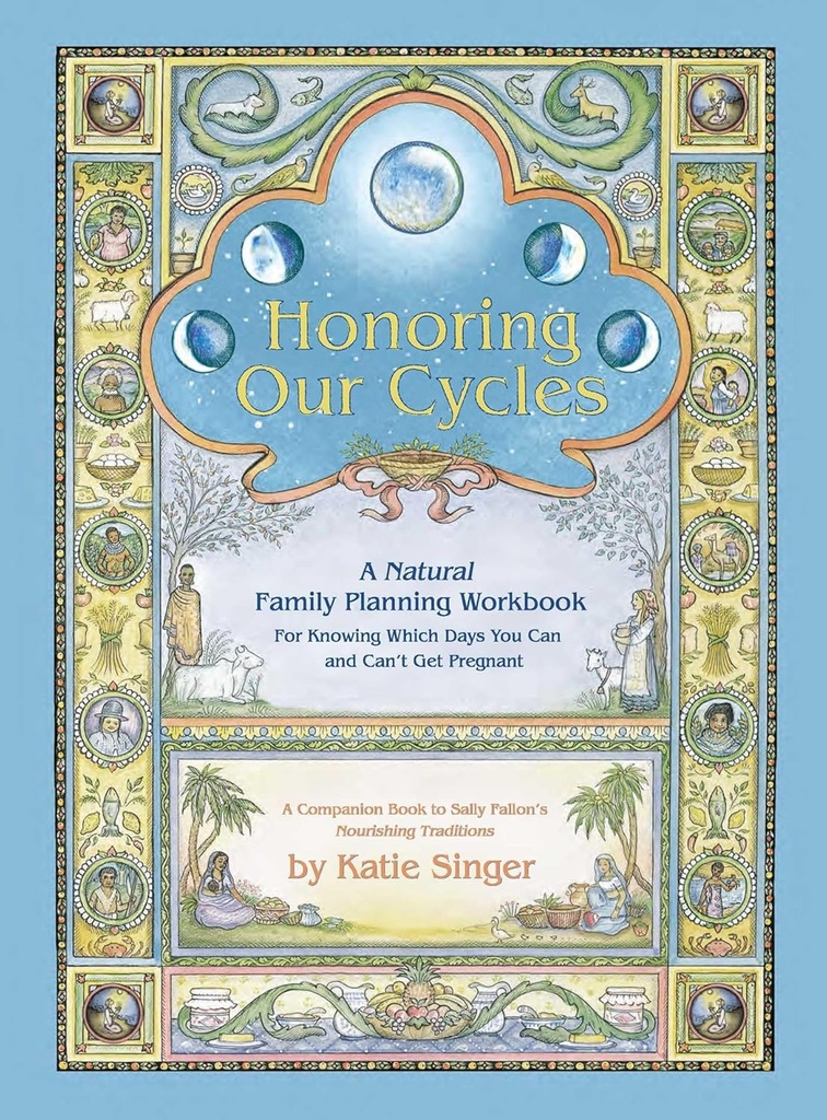 Honrar nuestros ciclos: Un libro de trabajo de planificación familiar natural