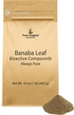 PURE ORIGINAL INGREDIENTES Banaba Leaf Powder (1 lb) Siempre Puro, No Fillers o Aditivos, No GMO