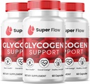 (3 Pack) Super Flow Glycogen, SuperFlow Glycogen Support Capsules, Glyco Optimizer Formula, Natural Blood Vessel Cleaner, Premium Super Flow Glycogen Support (180 cápsulas)
