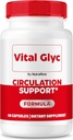 Cápsulas Vital Glyc - Fórmula Oficial de Apoyo a la Sangre, Vital Glyc Blood Vessel Cleaner, Vital Glyc Glyco Optimizer Píldoras, soporta salud general y bienestar, Vital Glyc Powder (60 Cápsulas)