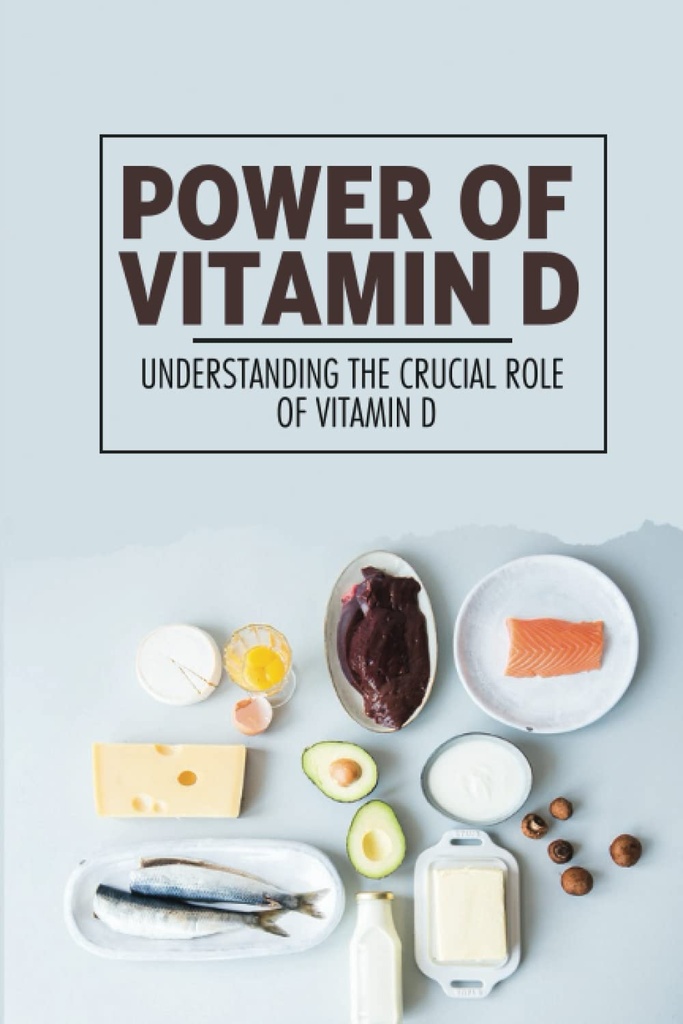 Poder de la vitamina D: Comprender el papel crucial de la vitamina D