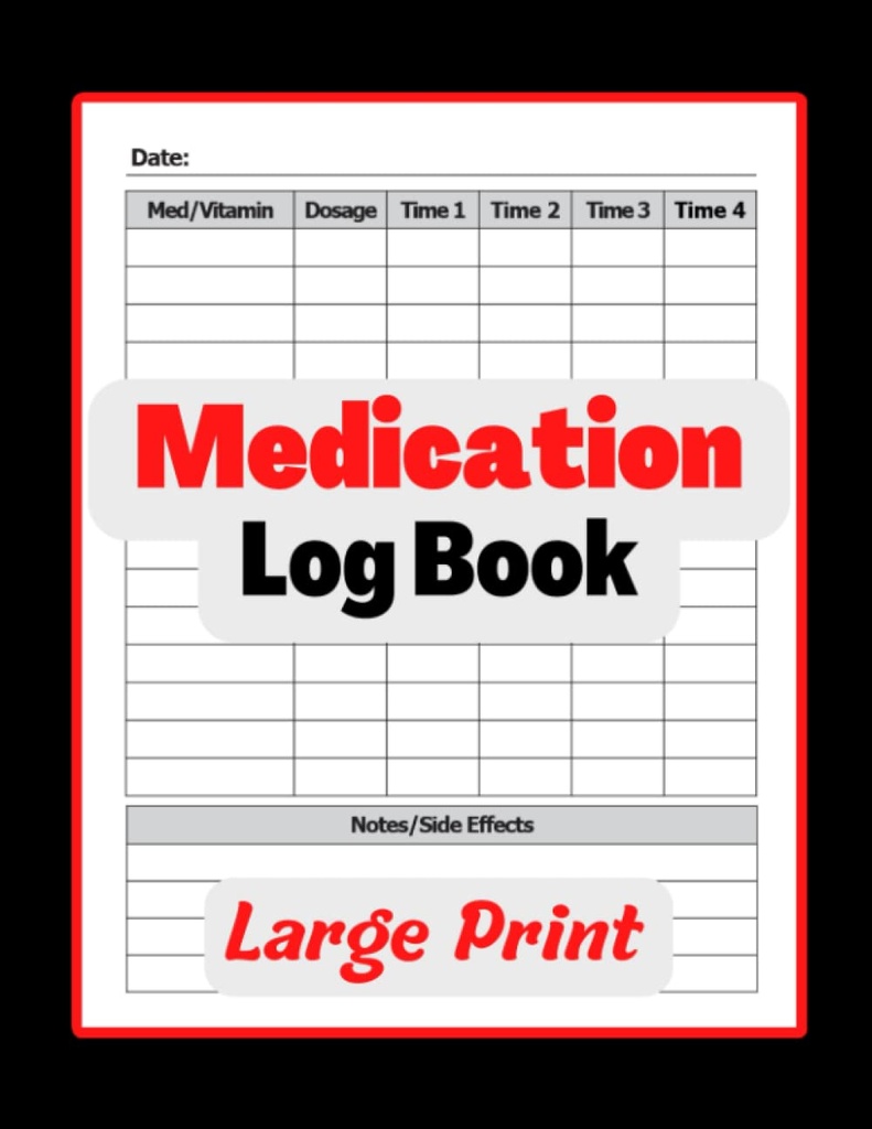 Libro de Registro de Medicamentos: Simple Logbook para registrar medicamentos, vitaminas y/o suplementos diarios. Lograr múltiples dosis y efectos secundarios. 8.5x11 Pill Tracker para mayores y todas las edades o enfermeras y cuidadores.