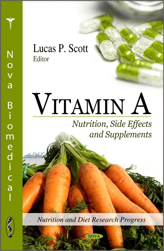 Vitamina A: Nutrición, Efectos secundarios y Suplementos (Nutrición e Investigación Dieta)