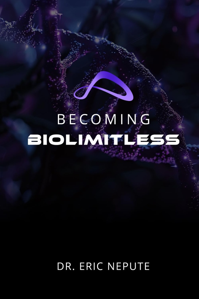 Convertirse en BioLimitless: Un enfoque revolucionario de la salud, la riqueza y el potencial humano