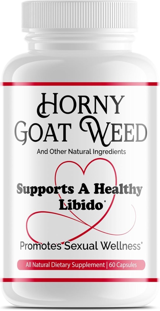 Horny Goat Weed to Enhance Libido Desire Pleasure and Performance