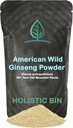 Holistic Bin Wild American Ginseng Powder Pure Organic Ginseng Supplement Made with Wild Harvested 20+ Year Old Roots from Appalachia (Panax Quinquefolius) | No Fillers or Additives (25 Grams)