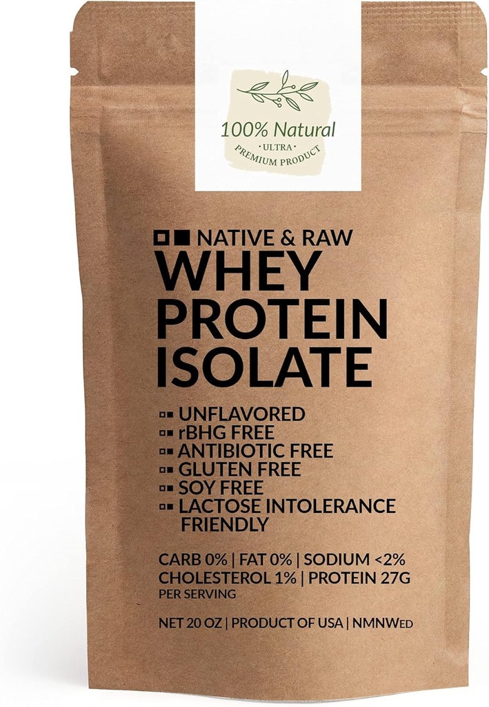 Native & Raw Whey Protein Isolate, Unflavored, 0percent Carb, Low CholesterolSodium, rBGH Free, Antibiotic Free, Gluten Free, Soy Free, Good for Keto, Paleo, and Lactose Intolerance, 20 Oz