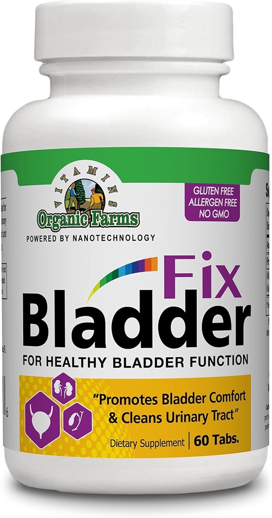 Organic Farms Vitamins Bladder Fix - 60 Tablets - 100% Natural Dietary Supplement