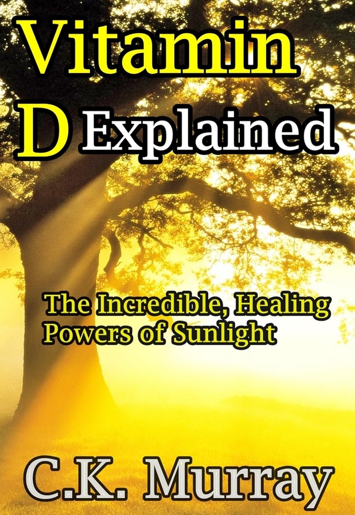 Explicación de vitamina D - Las potencias de curación increíbles de la luz solar