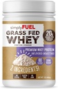 simplemente FUEL 100% Grass Fed Whey Protein Powder - Sólo 2 Ingredientes, Desarrollados, Sin manchas, Sin gluten, No Soy, 20g Proteína - Sugar Cero, Sin Carb Proteína Limpia - Crecimiento muscular y recuperación 1LBS