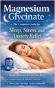 Magnesium Glycinate: The Complete Guide for Sleep, Stress, and Anxiety Relief