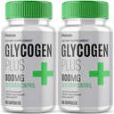 (2 Pack) Glycogen Plus 800mg Formula, Glycogen Plus + Control Now Advanced Strength Formula, GlycogenPlus Premium Natural Ingredients Balance Support Vitamin Supplement Maximum Strength (120 Capsules)