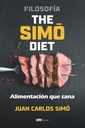 Filosofía La dieta Simó: Alimentación sana que (Edición Española)
